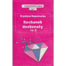 Kochanek doskonały. Cz. 2